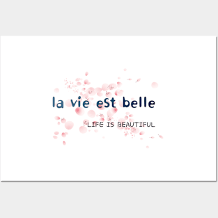 la vie est belle,LIFE IS BEAUTIFUL  Posters and Art